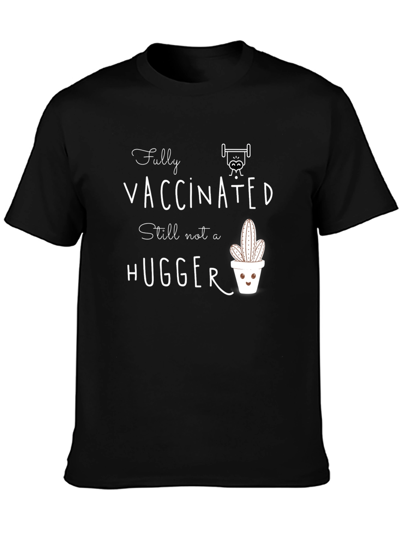 Vaccinated Hugger T-Shirt