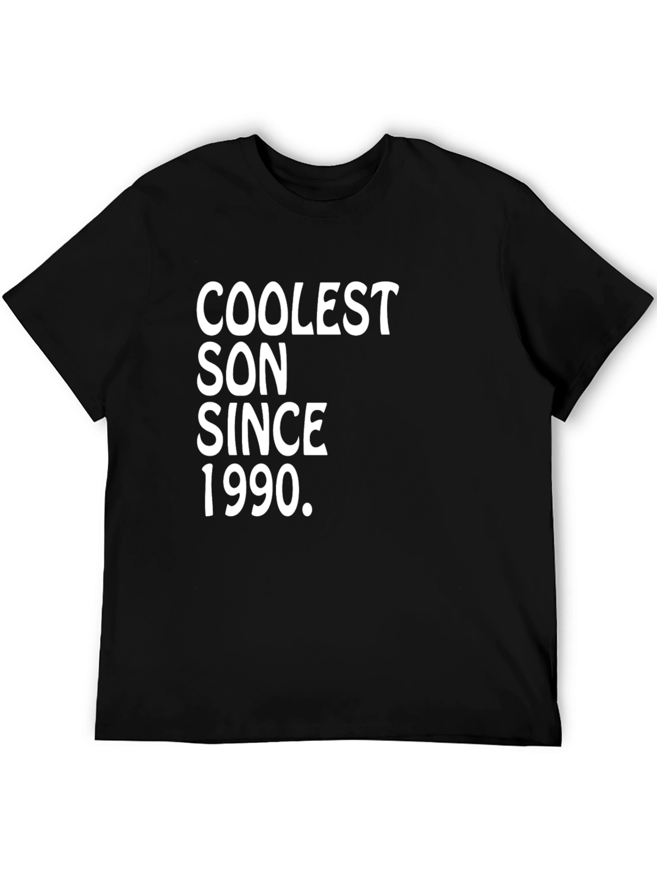 Coolest Son Since 1990 Black T-Shirt