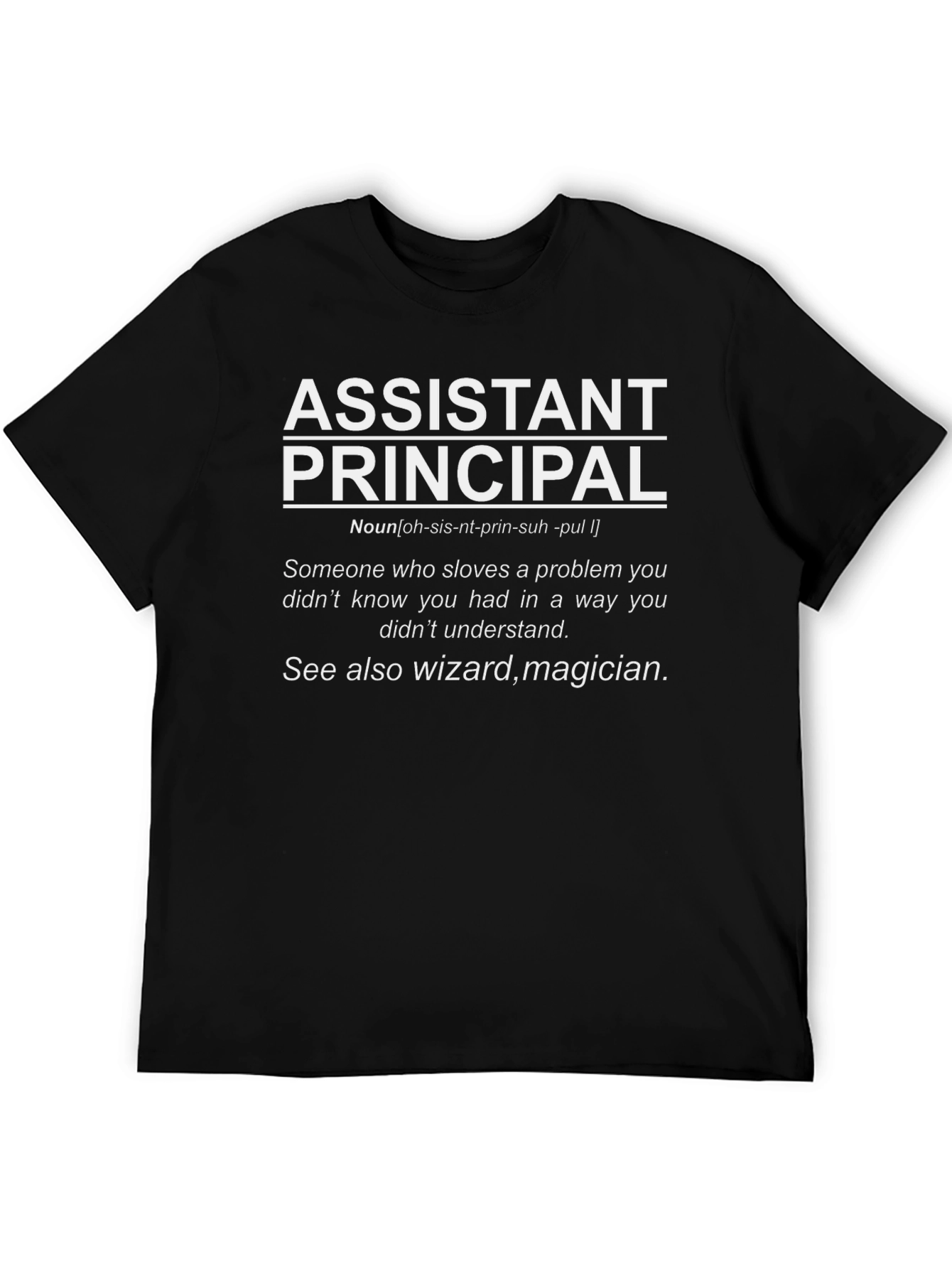Assistant Principal Definition Black T-Shirt