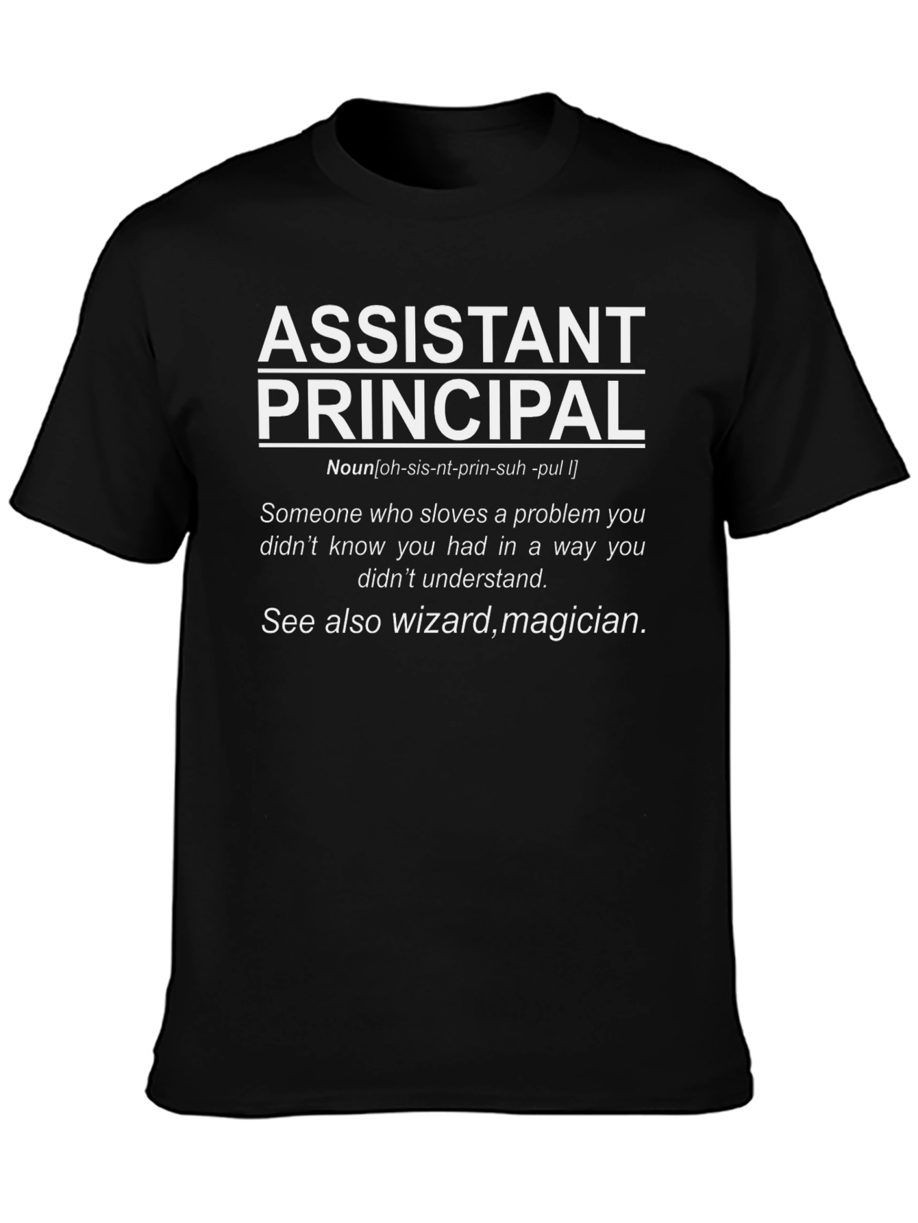 Assistant Principal Definition Black T-Shirt