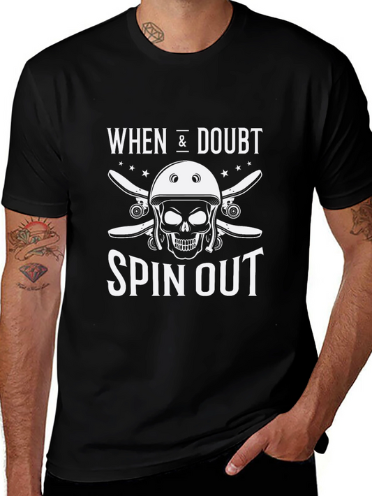 Skateboarding Skull Graphic Tee - When in Doubt Spin Out!