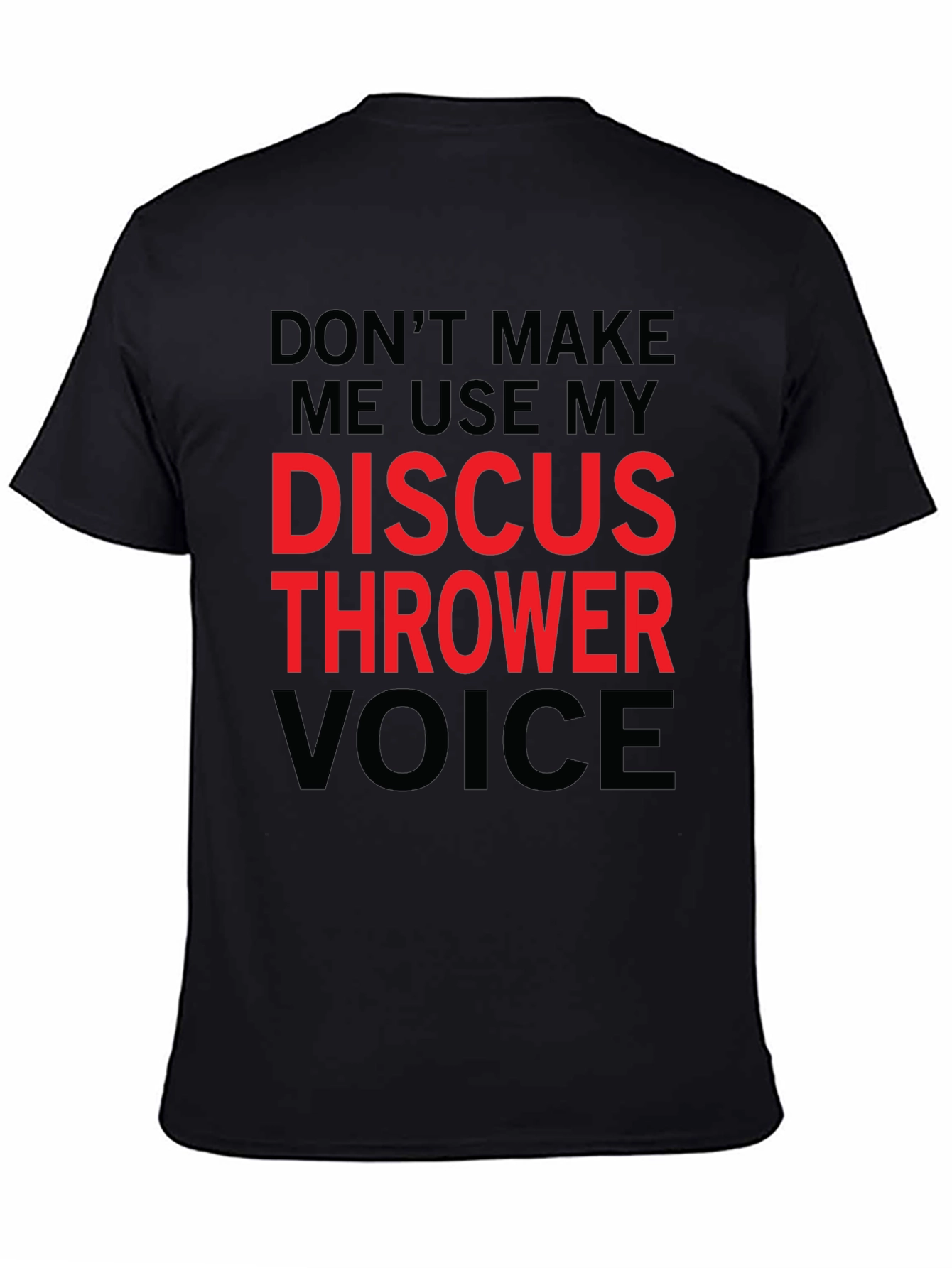 Discus Thrower Voice T-Shirt - Funny Athlete Tee