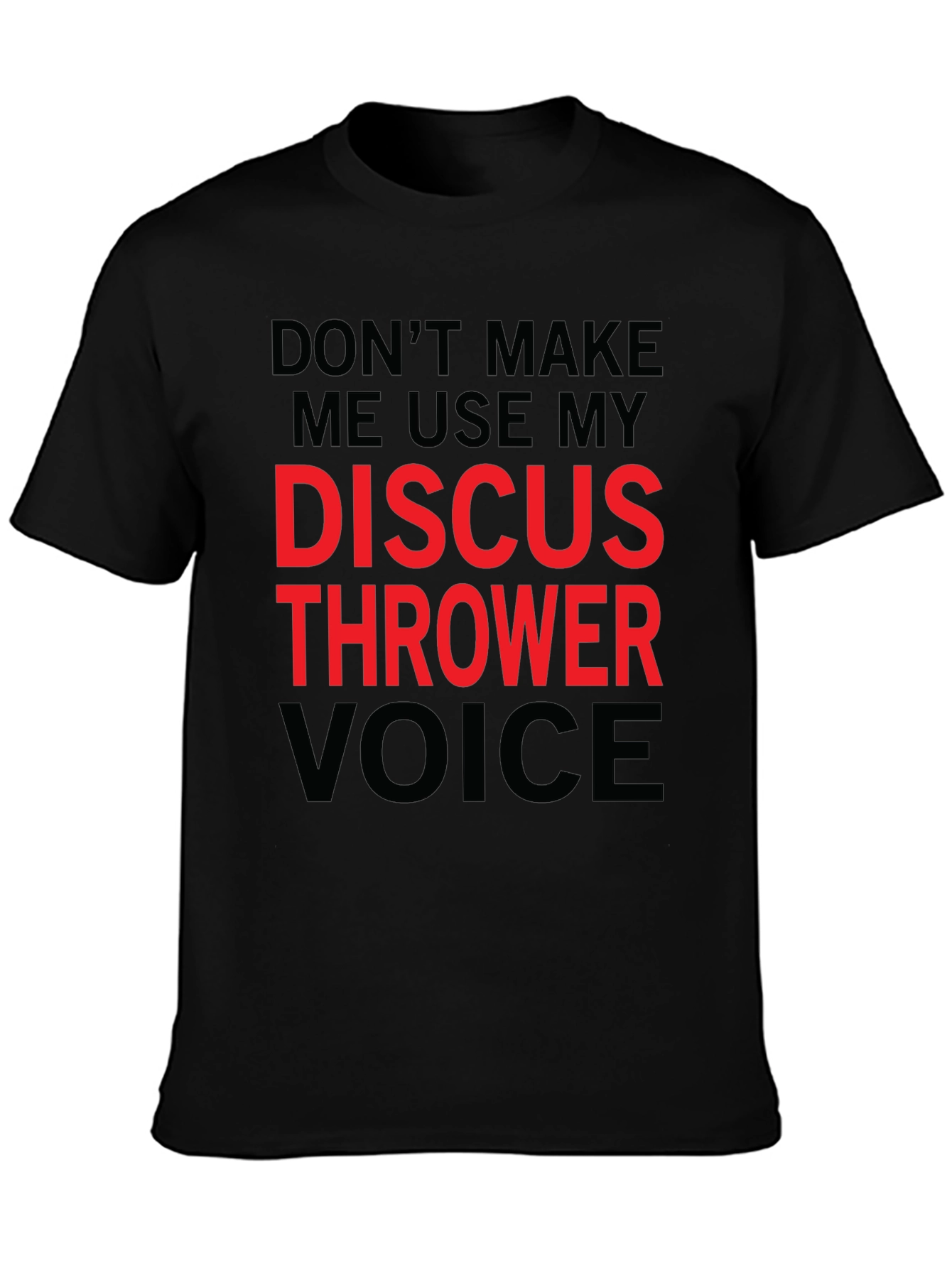 Discus Thrower Voice T-Shirt - Funny Athlete Tee