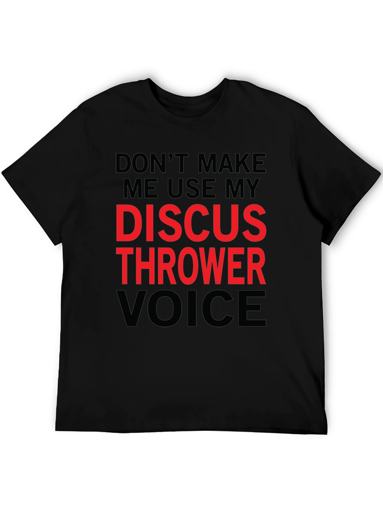 Discus Thrower Voice T-Shirt - Funny Athlete Tee