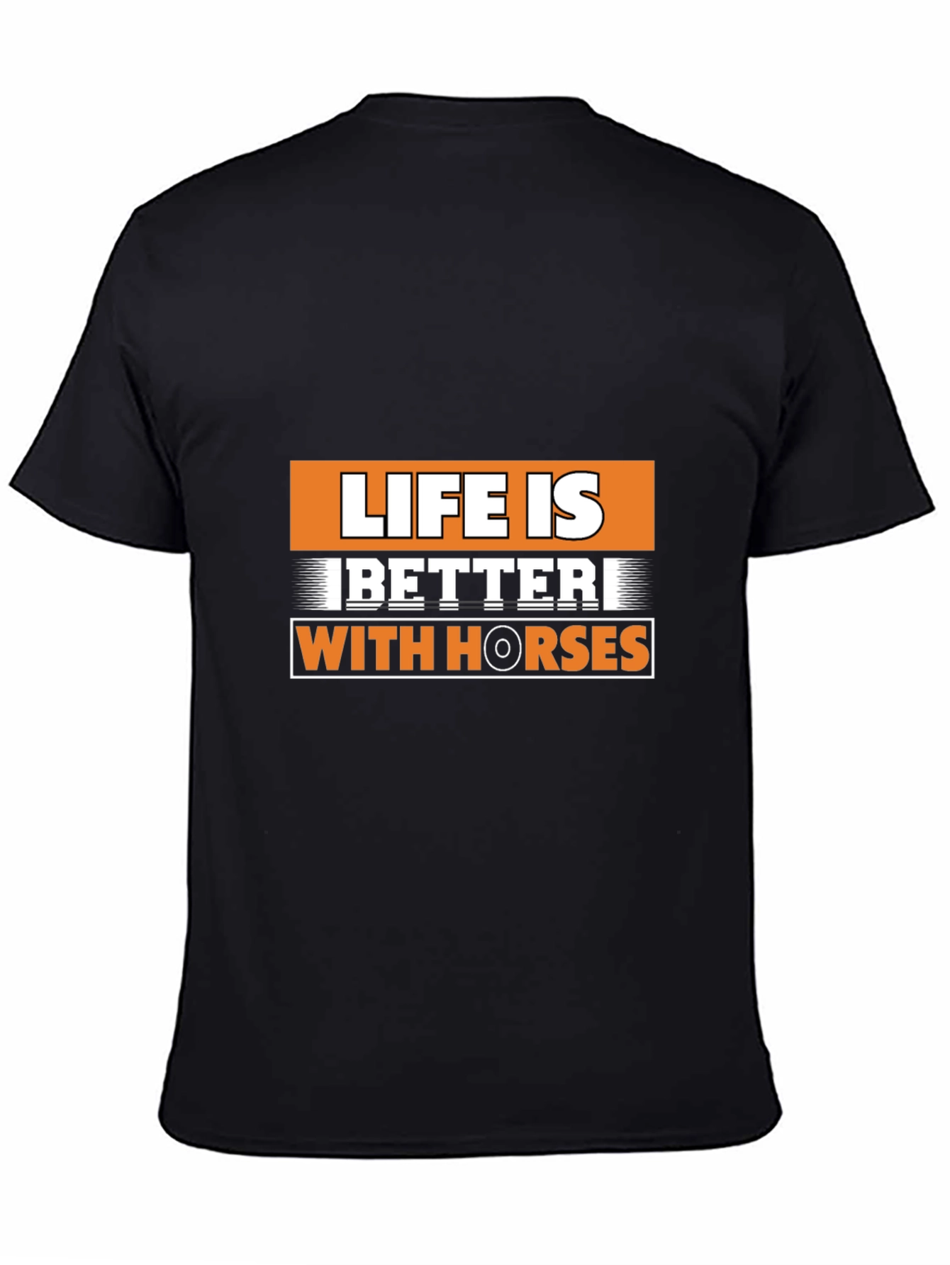 Life is Better with Horses Graphic T-Shirt