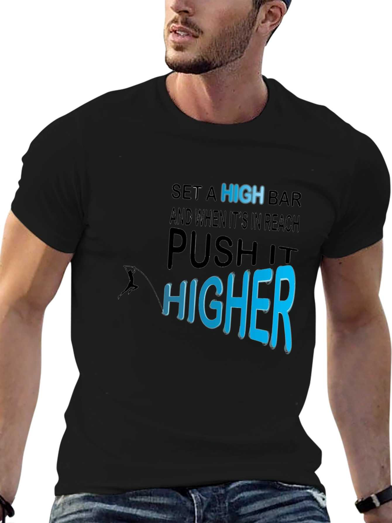 Motivational T-Shirt: Set a High Bar