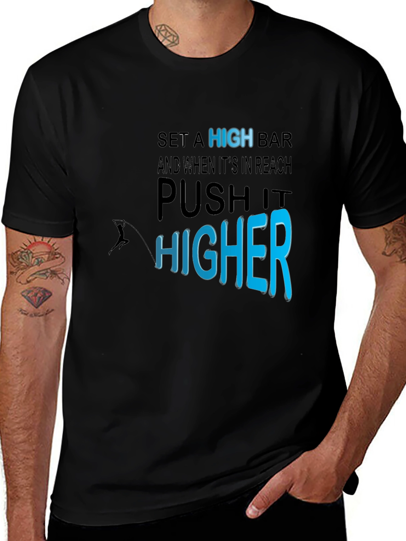 Motivational T-Shirt: Set a High Bar