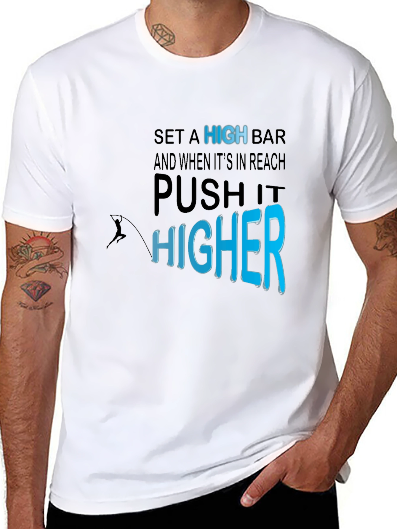 Motivational T-Shirt: Set a High Bar