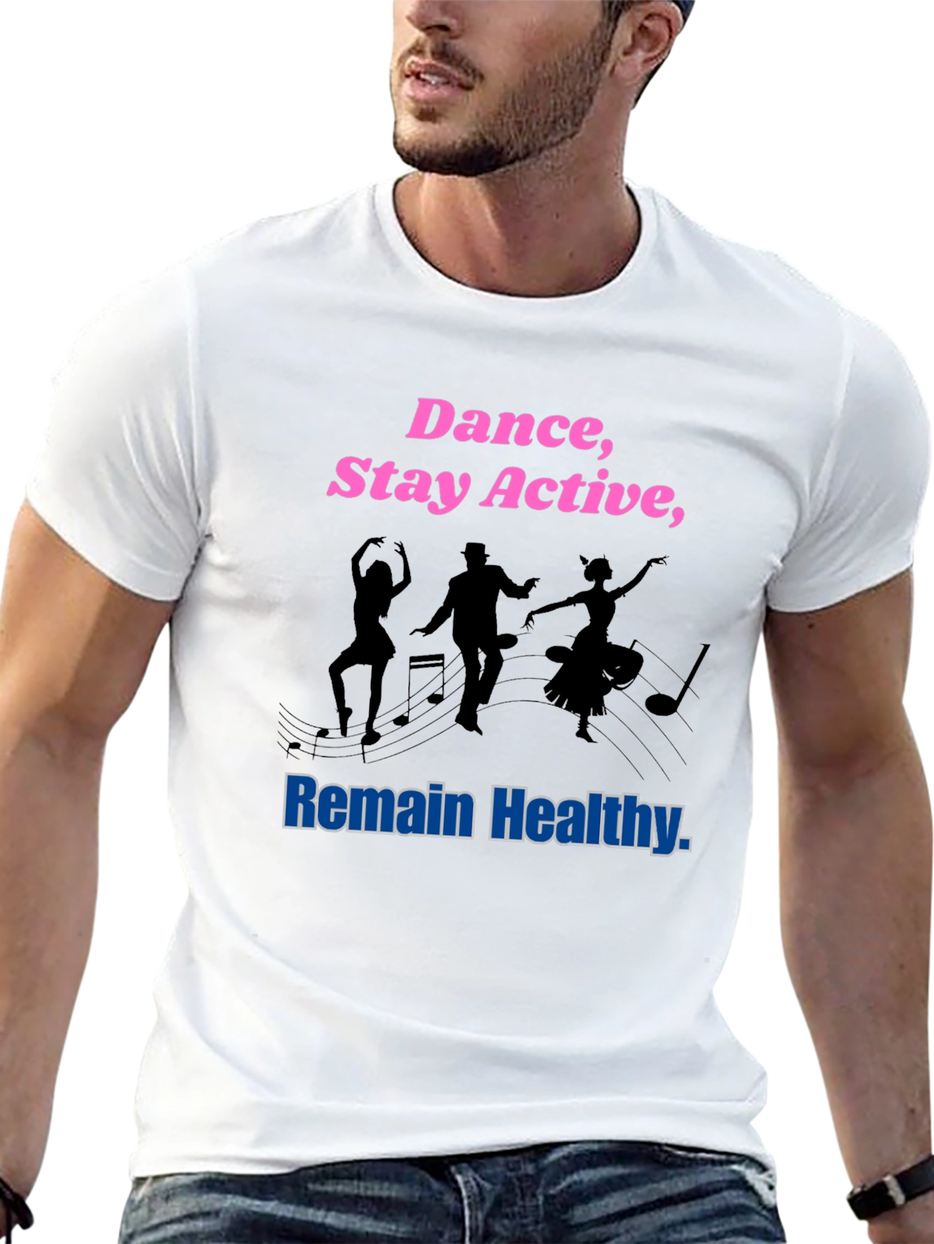Dance Stay Active Remain Healthy Graphic Tee