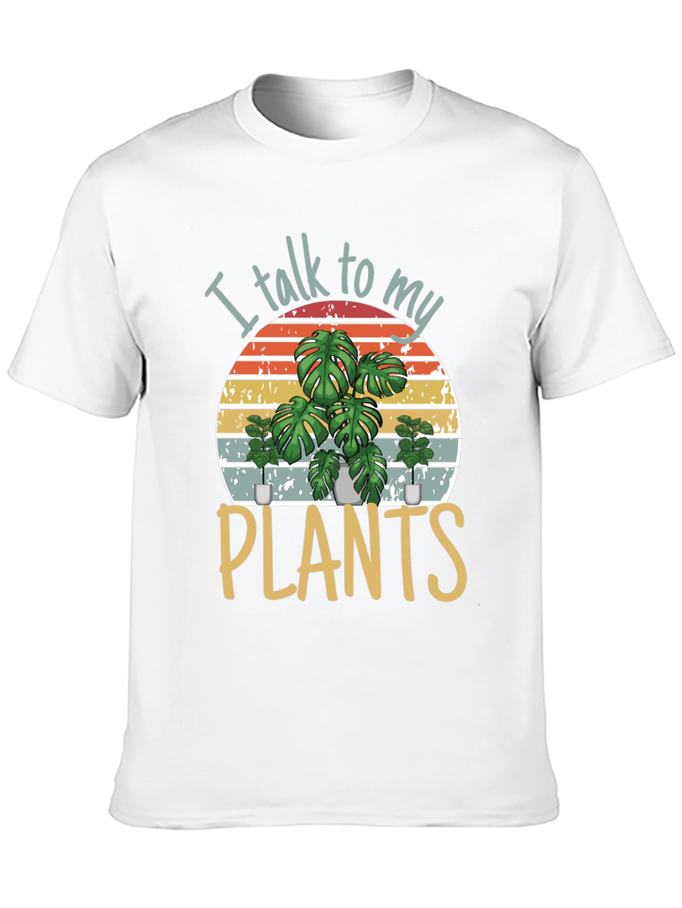 I Talk To My Plants Graphic Tee
