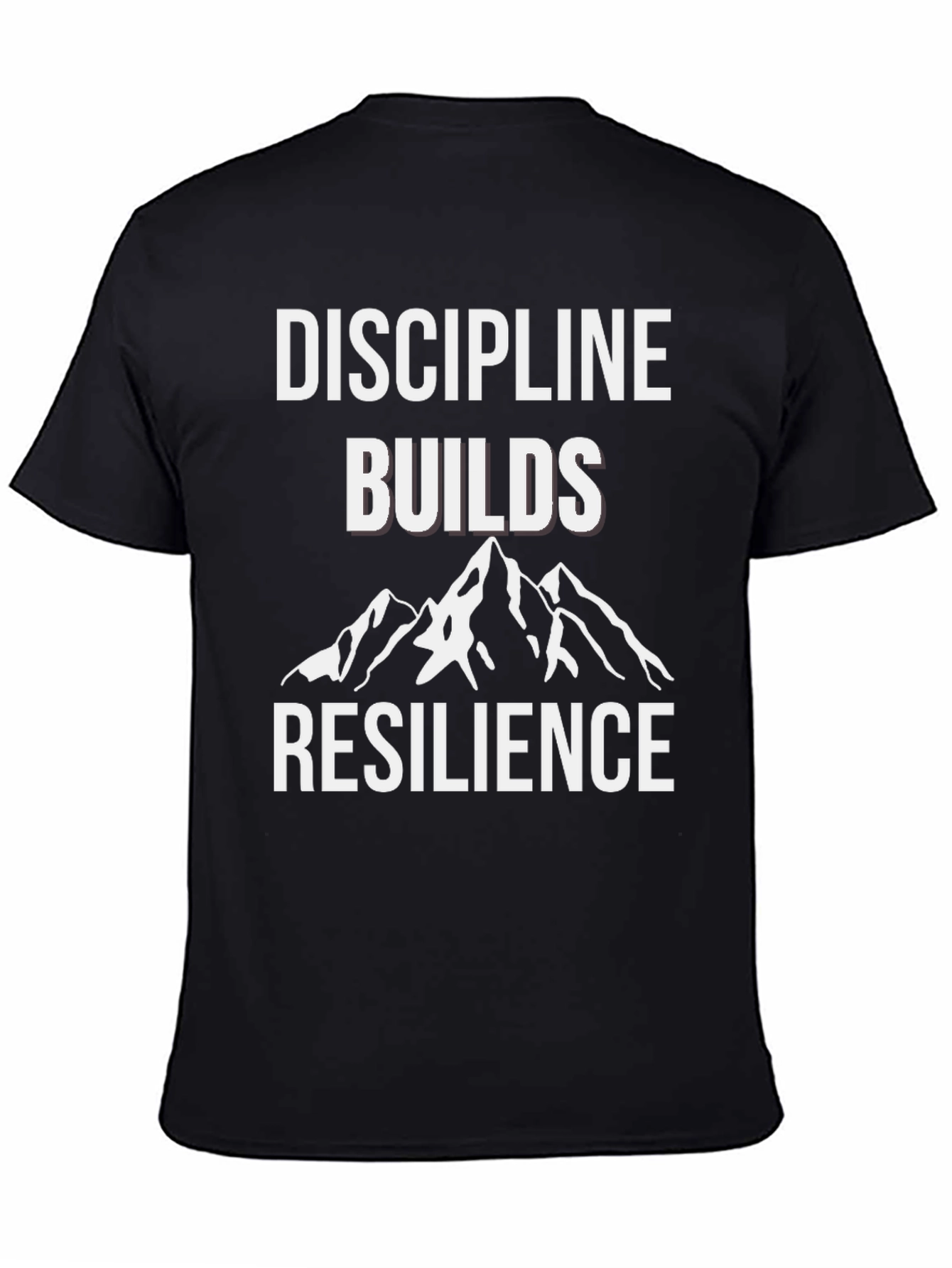 Discipline Builds Resilience Graphic T-Shirt