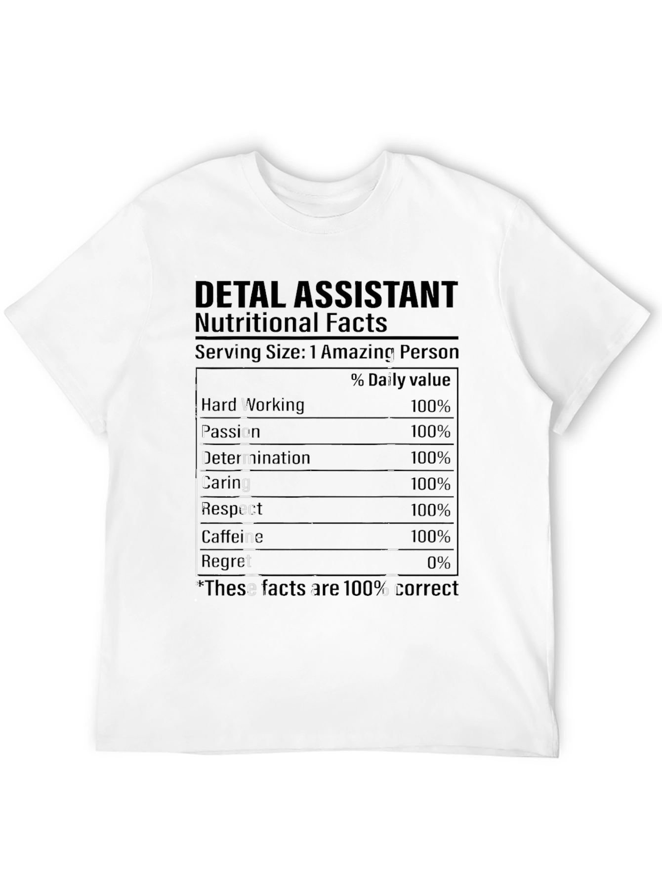 Dental Assistant Nutritional Facts T-Shirt
