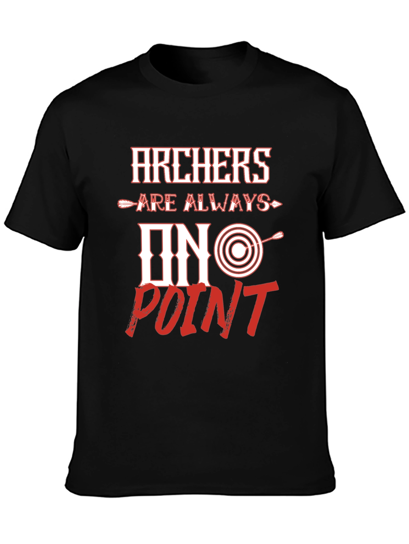 Archers Always On Point Graphic T-Shirt