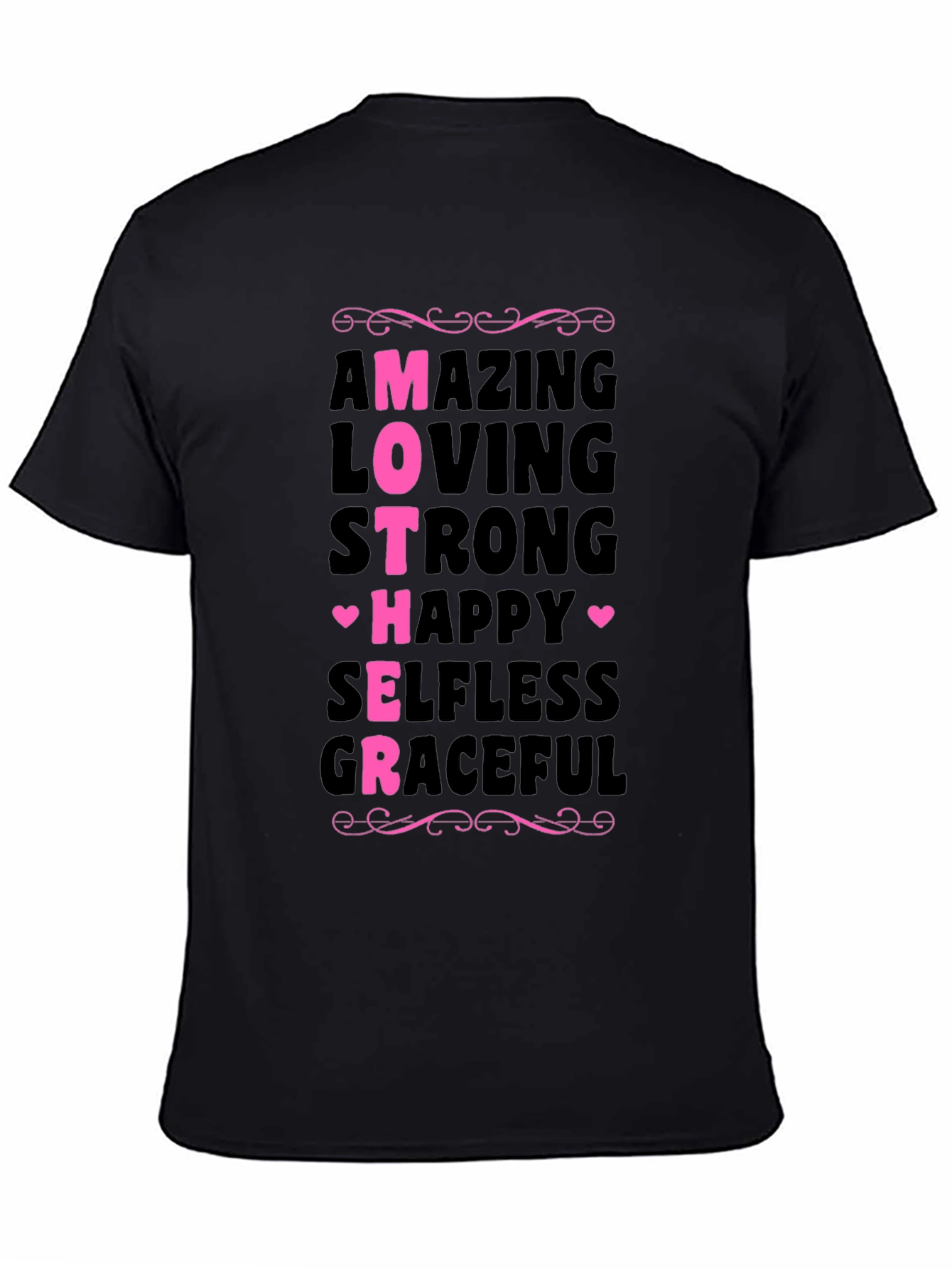 Amazing Mother T-Shirt - Loving Strong Graceful