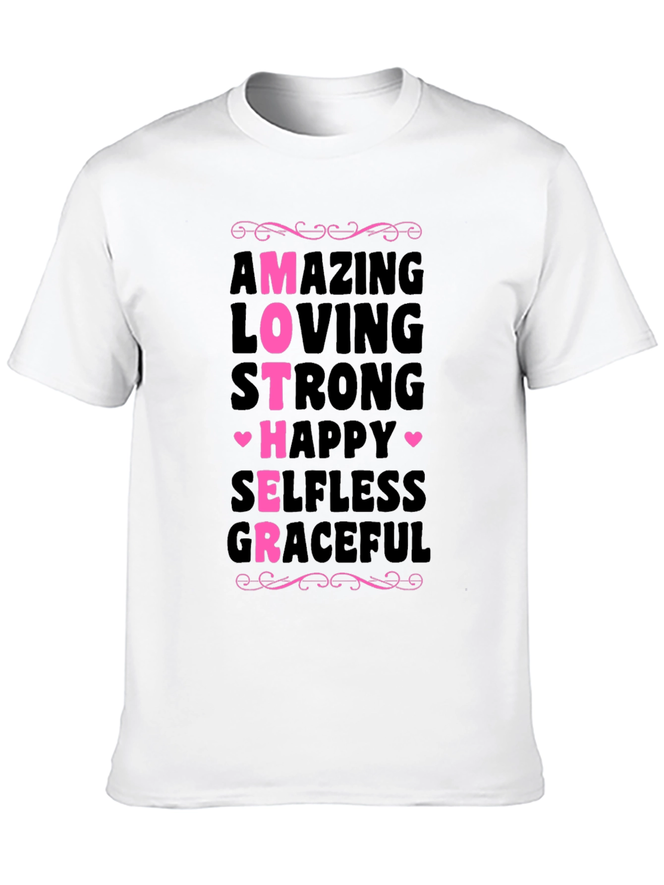 Amazing Mother T-Shirt - Loving Strong Graceful