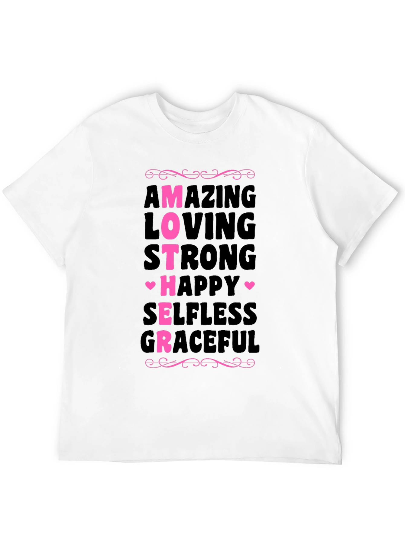 Amazing Mother T-Shirt - Loving Strong Graceful