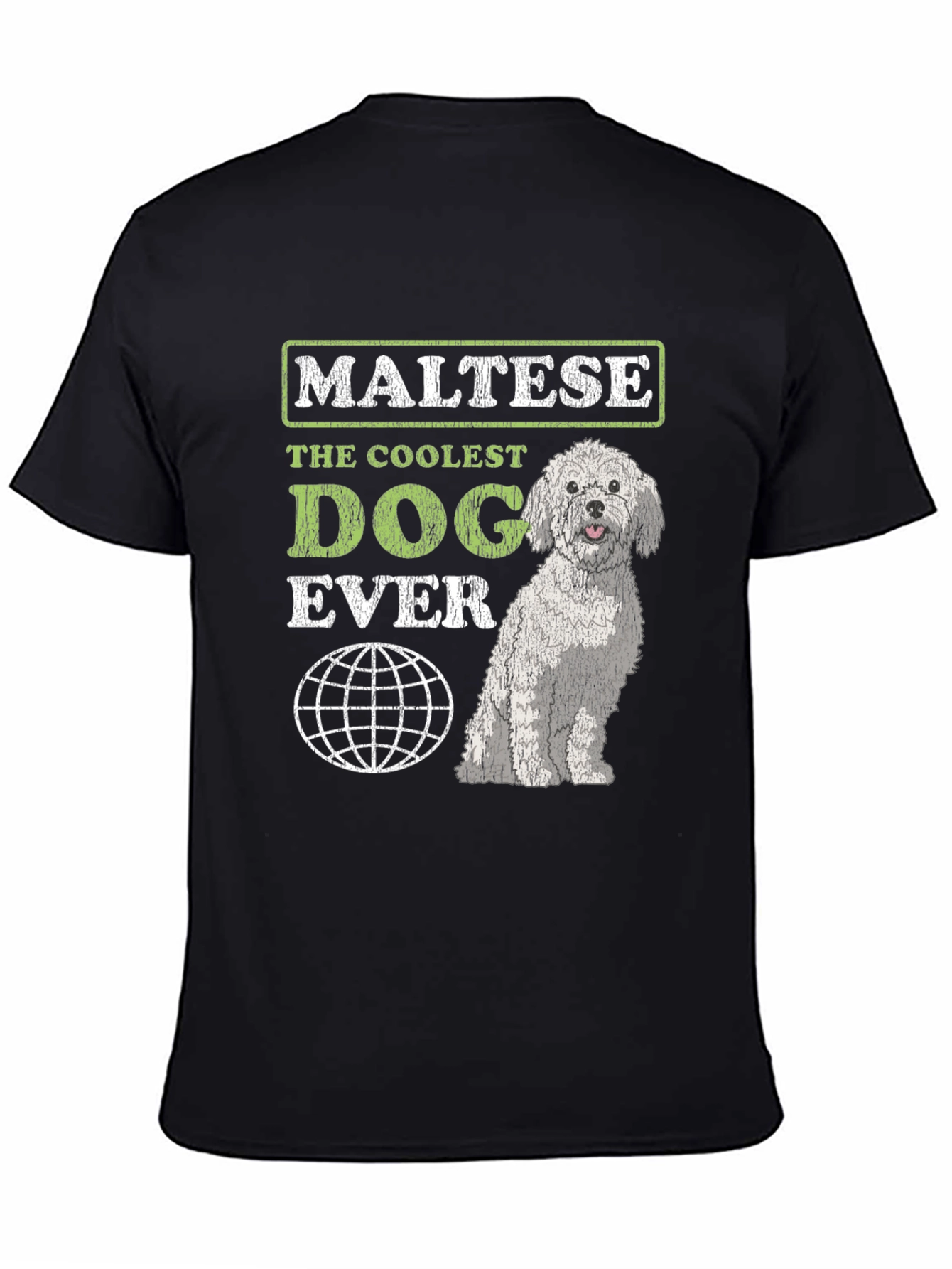 Maltese Coolest Dog Ever Graphic T-Shirt