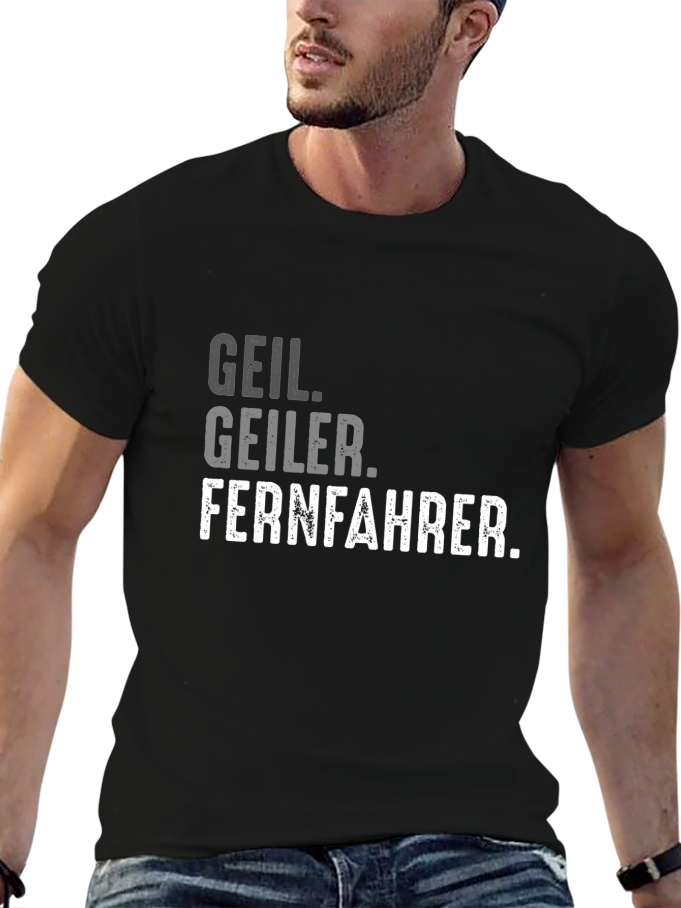Geil Geiler Fernfahrer T-Shirt