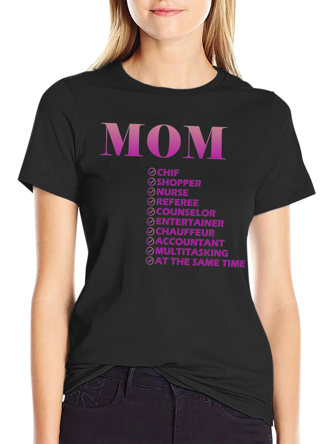 Funny Mom T-Shirt - Multitasking Extraordinaire!