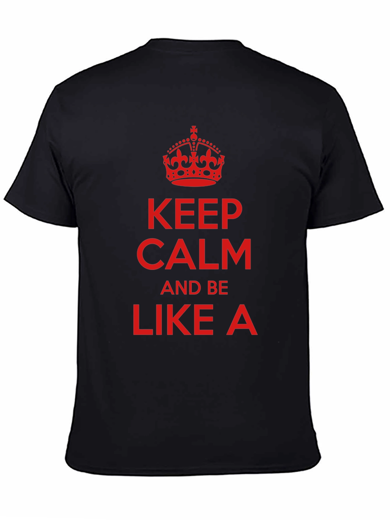 Keep Calm T-Shirt - Crown Graphic Tee