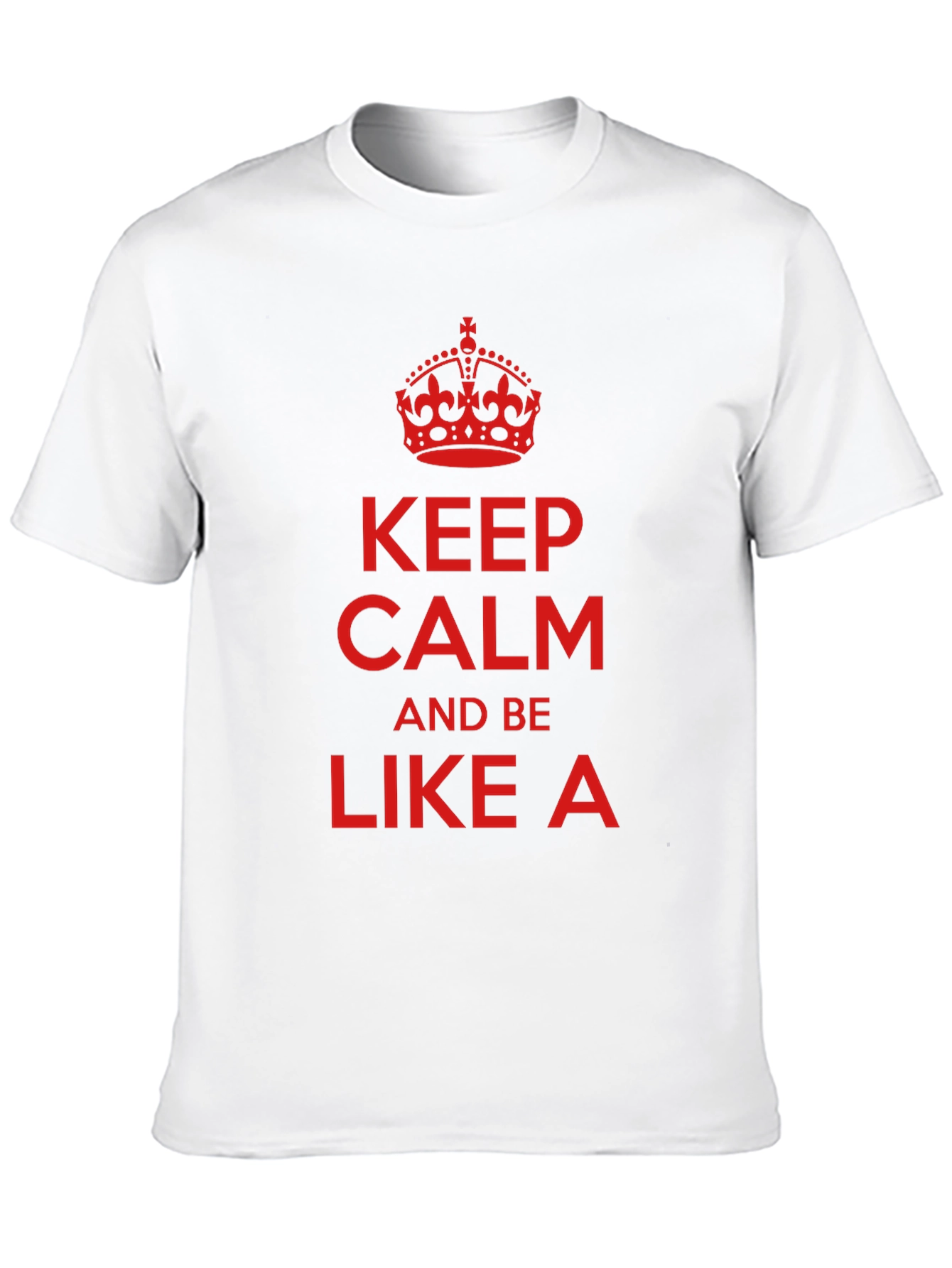 Keep Calm T-Shirt - Crown Graphic Tee