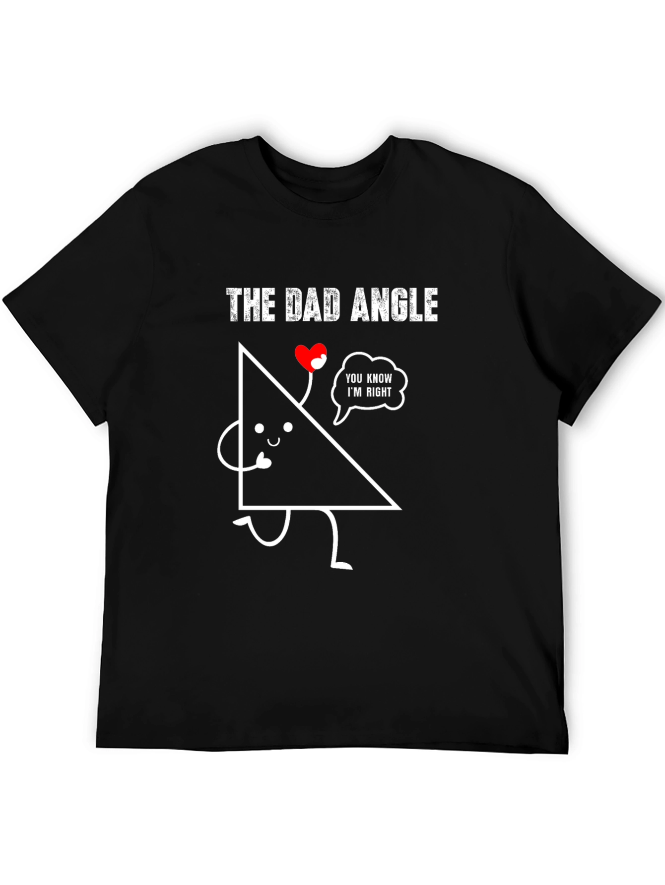 The Dad Angle Funny Graphic T-Shirt