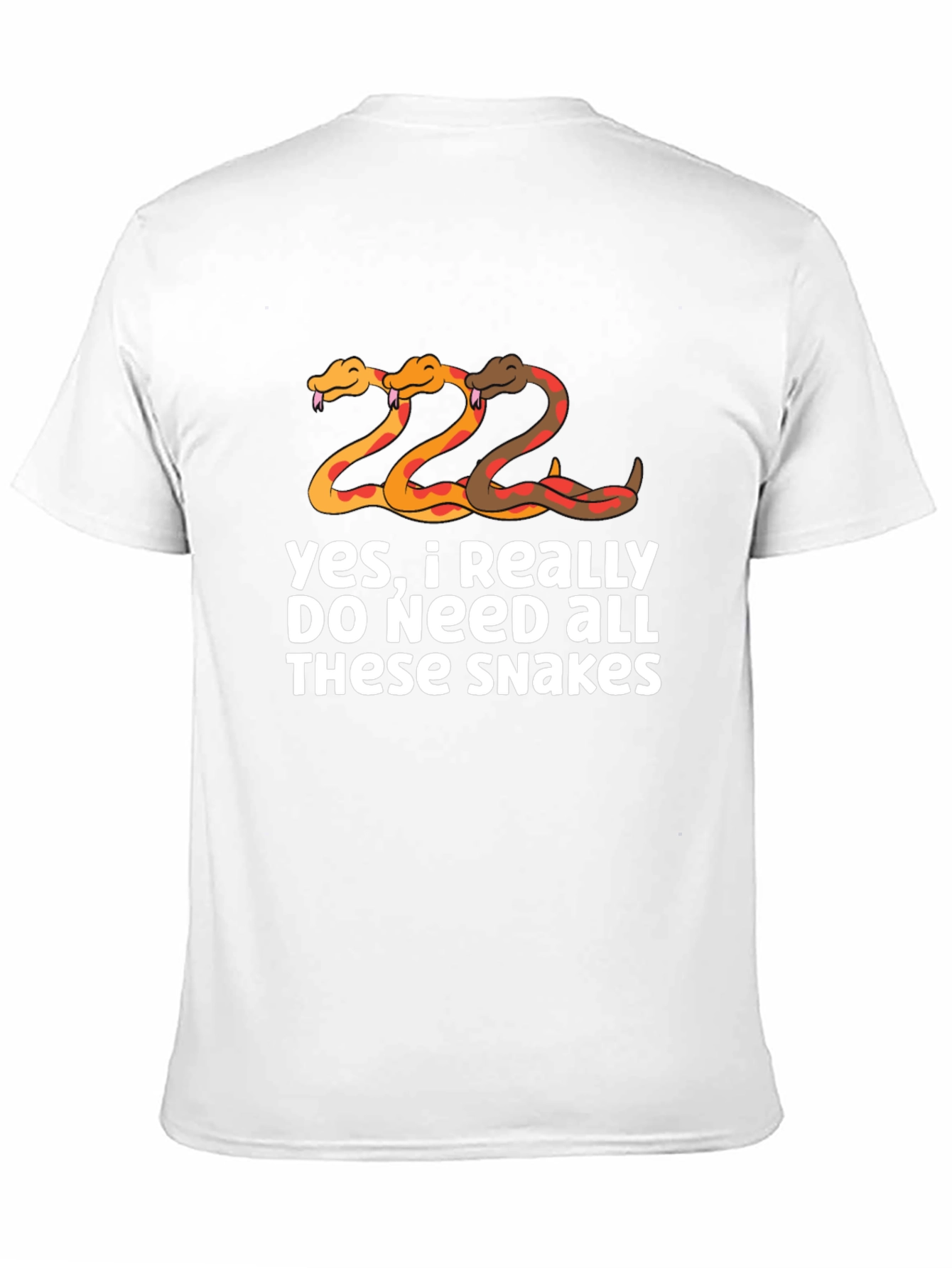 Snakes T-Shirt - I Need All These Snakes Tee