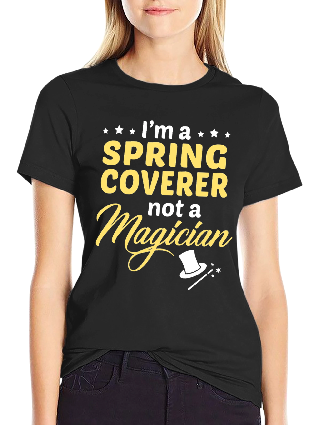 Spring Coverer Not a Magician T-Shirt