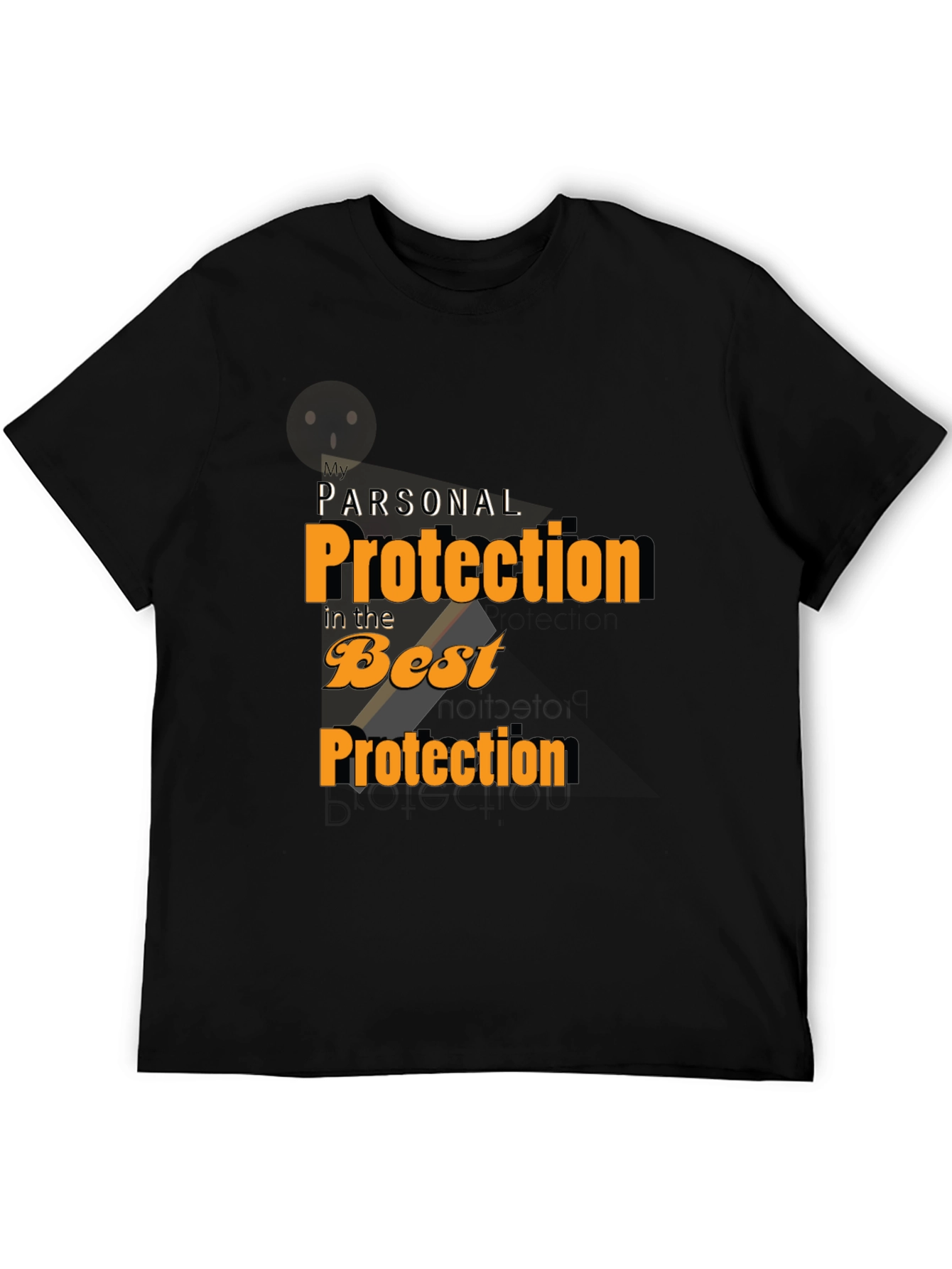 My Personal Protection T-Shirt