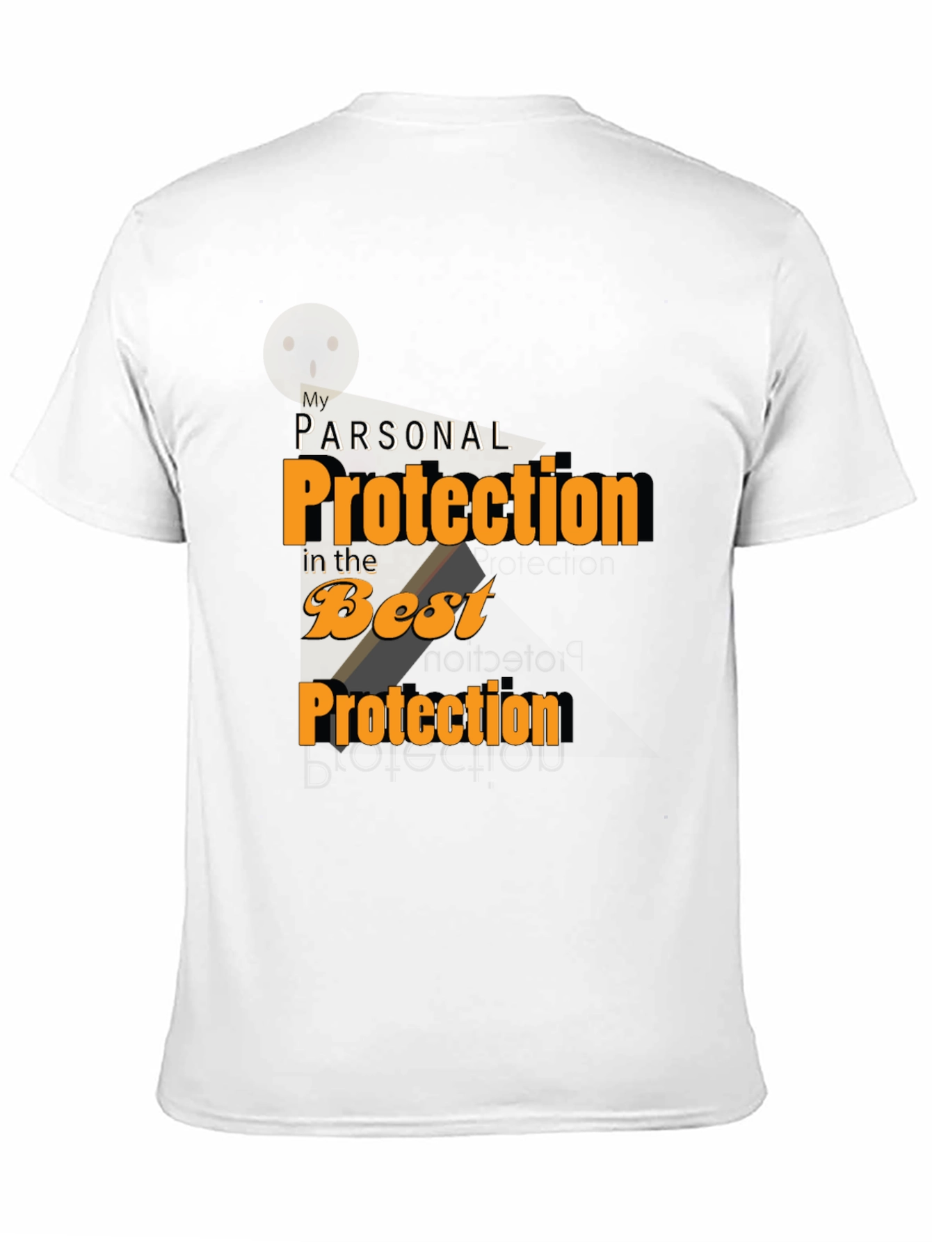My Personal Protection T-Shirt