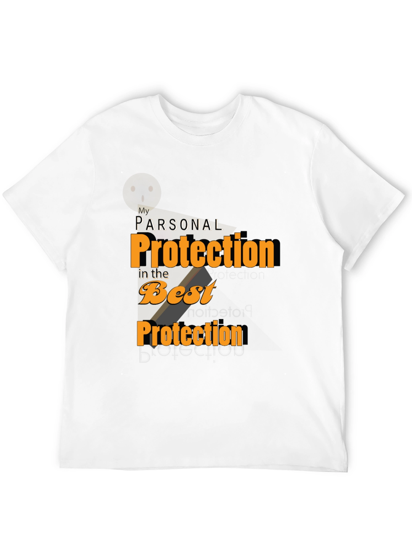 My Personal Protection T-Shirt