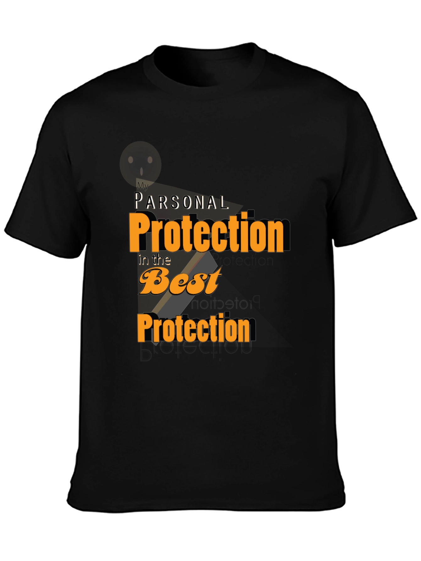 My Personal Protection T-Shirt