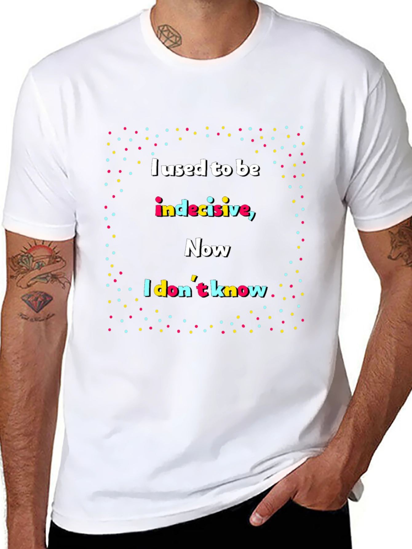 Indecisive Humor T-Shirt