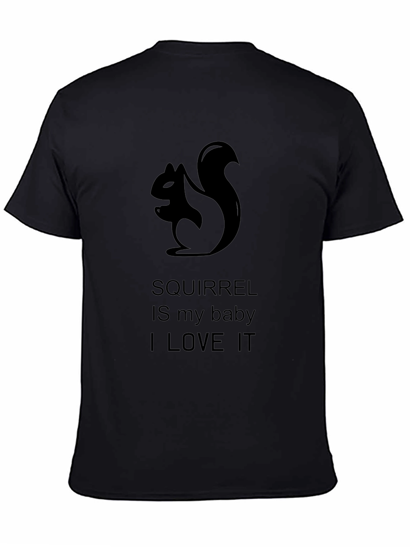 Squirrel Is My Baby T-Shirt