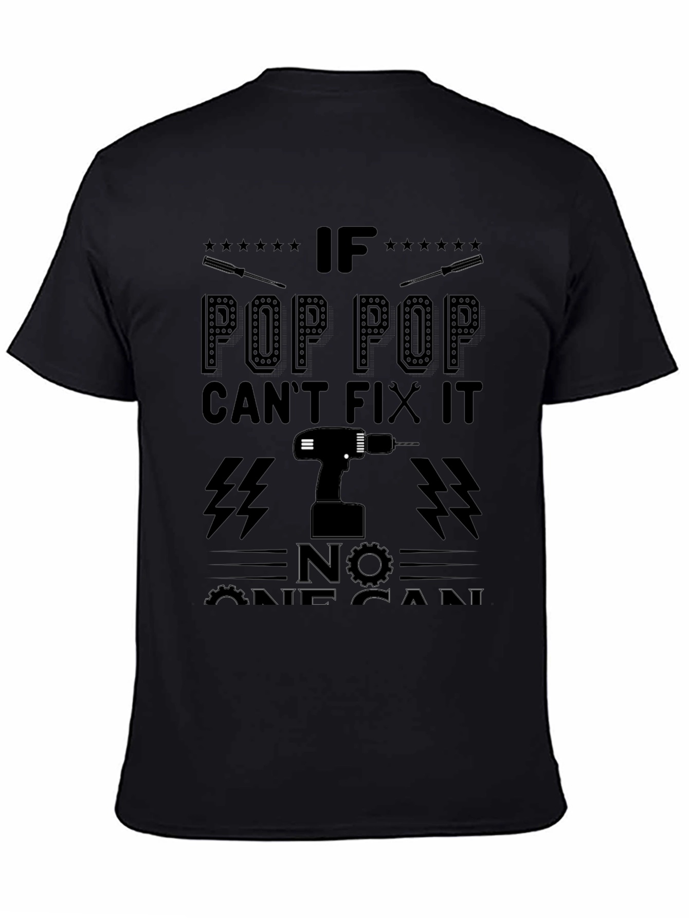 Pop Pop Can Fix It - Graphic T-Shirt