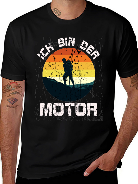 Ich Bin Der Motor Hiking T-Shirt