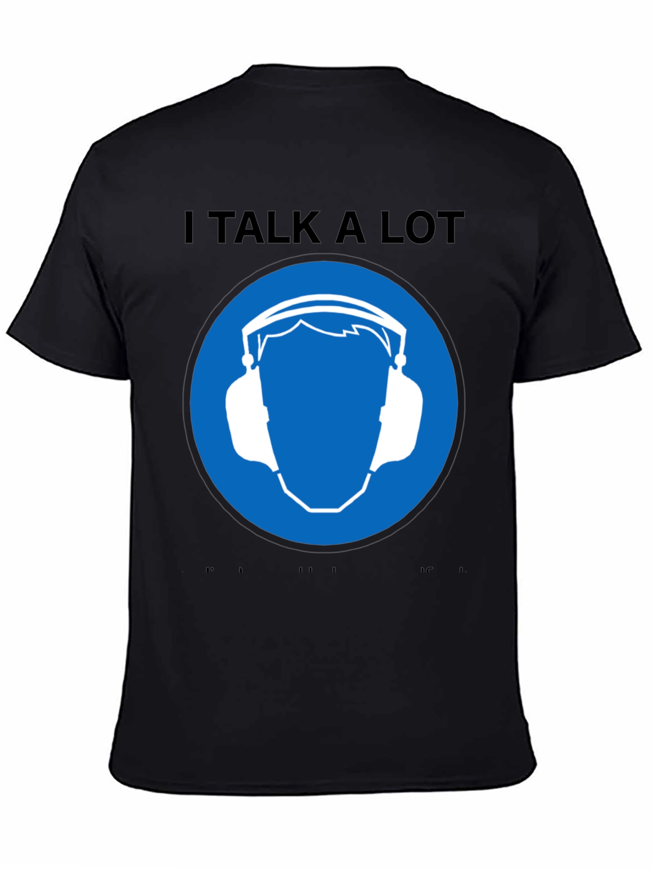 I Talk A Lot T-Shirt