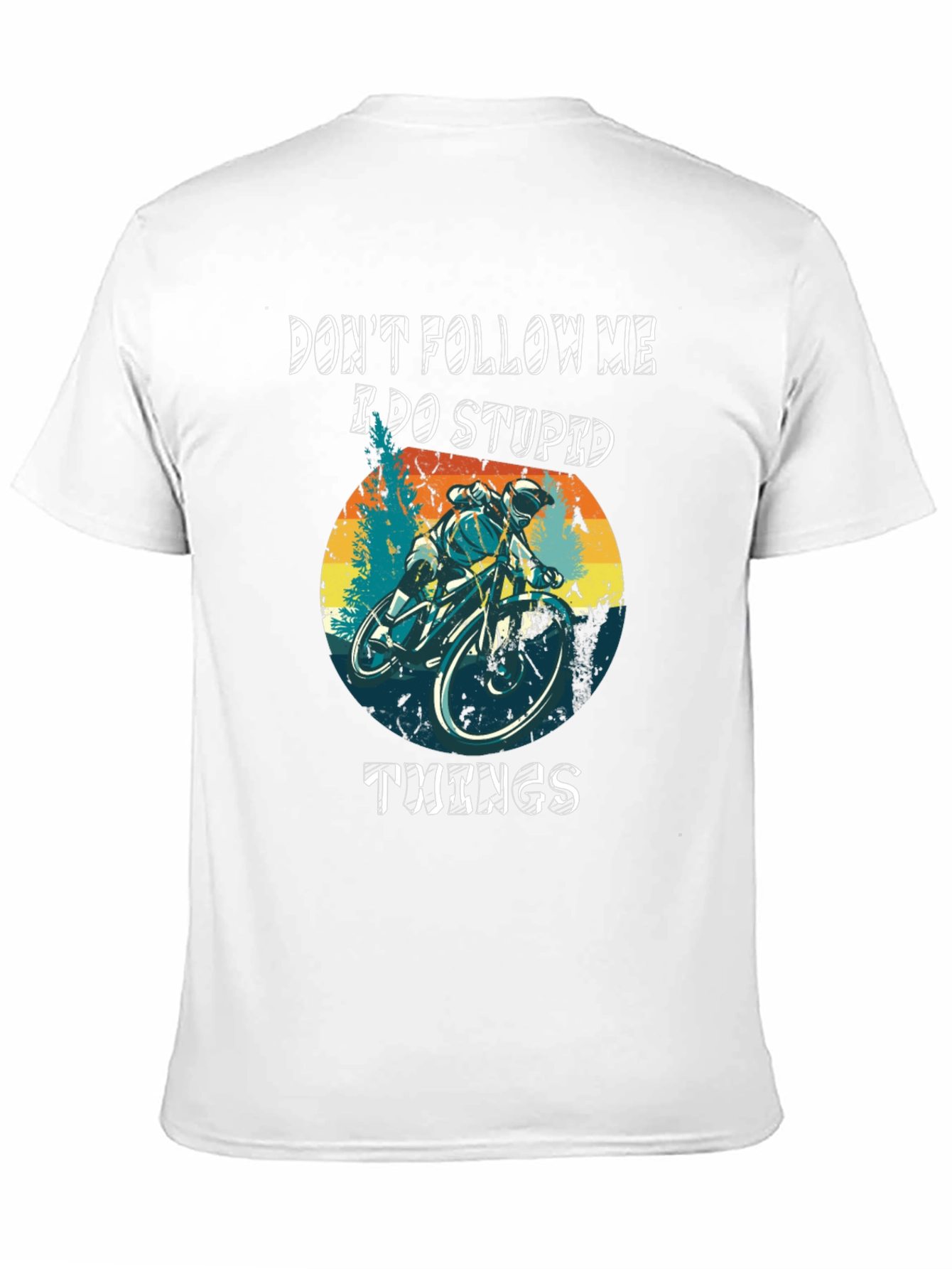 Dont Follow Me T-Shirt