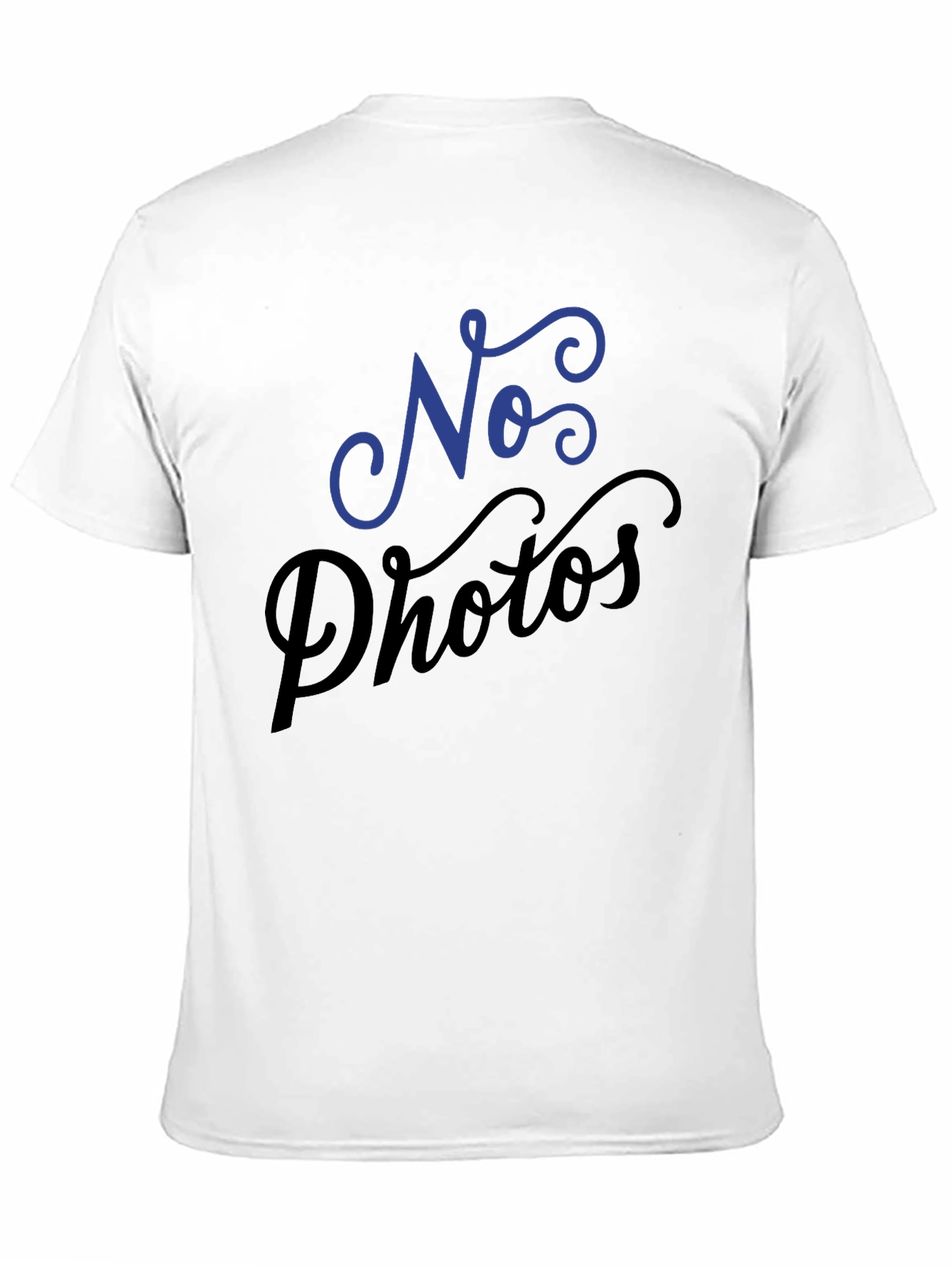 No Photos T-Shirt - Black Crew Neck Tee
