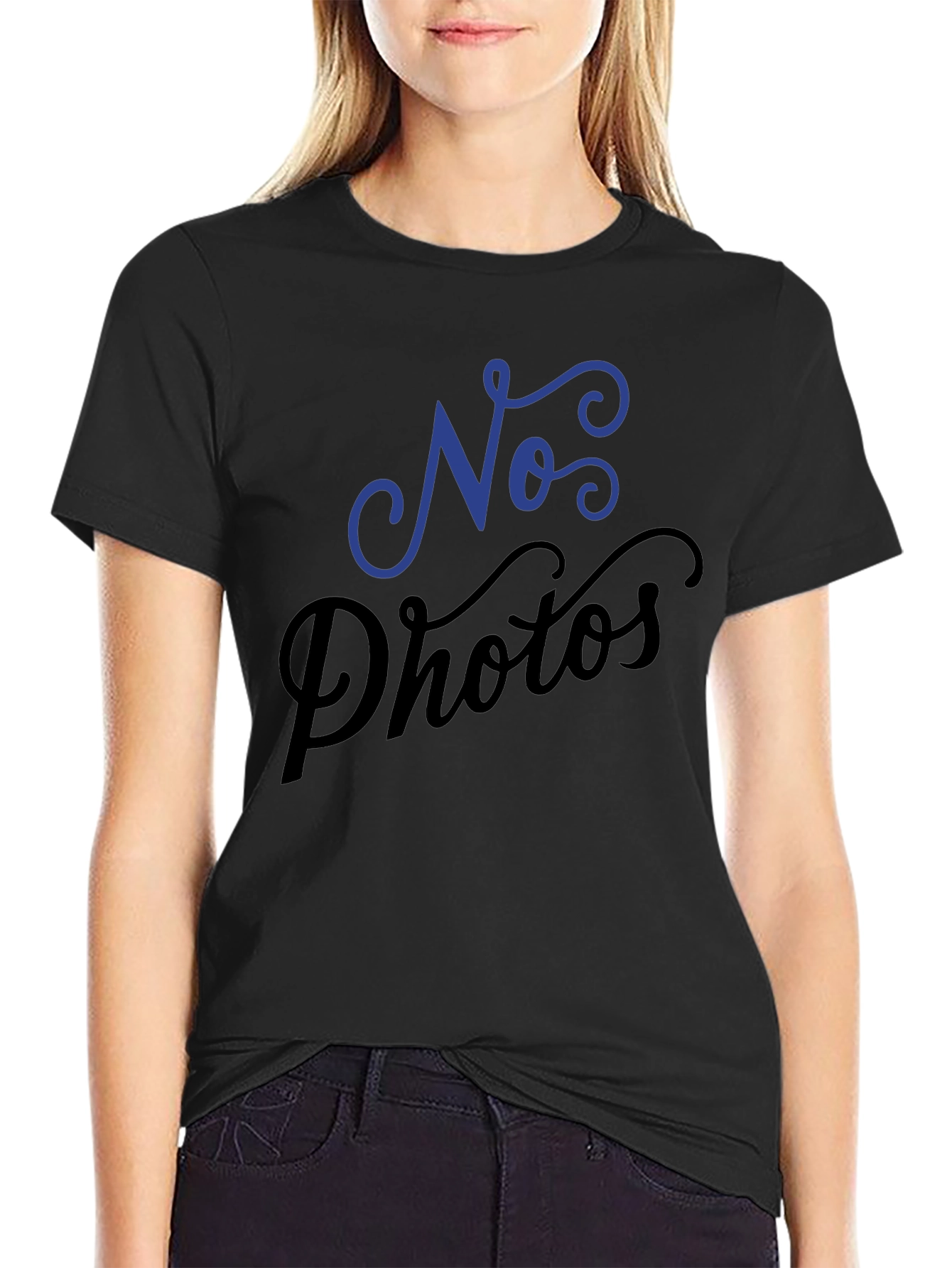 No Photos T-Shirt - Black Crew Neck Tee