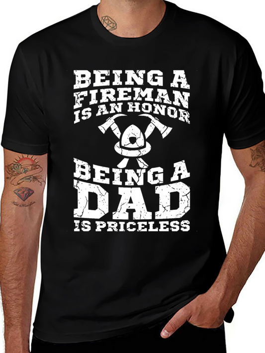 Fireman Dad T-Shirt - Honor & Priceless