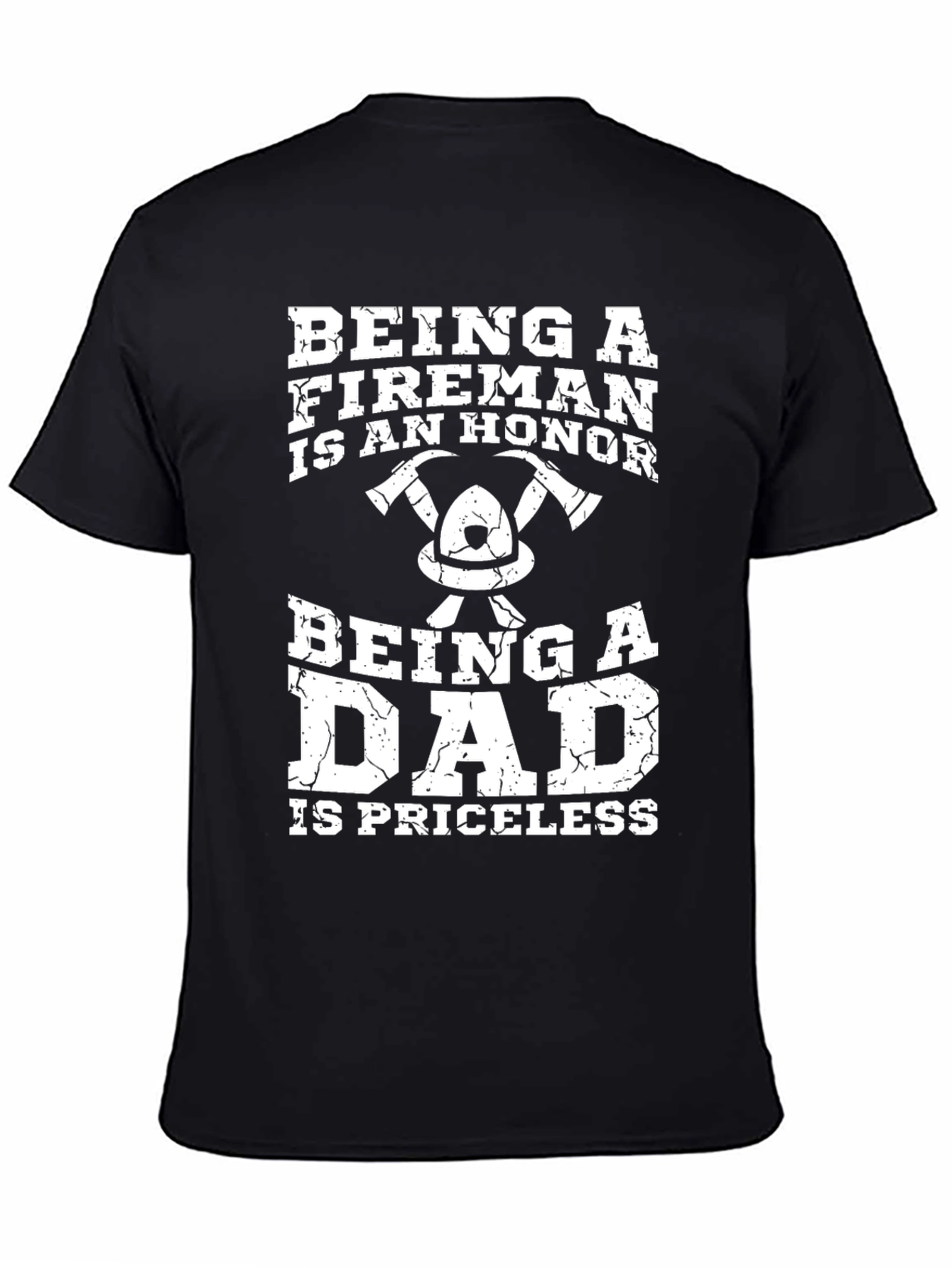Fireman Dad T-Shirt - Honor & Priceless