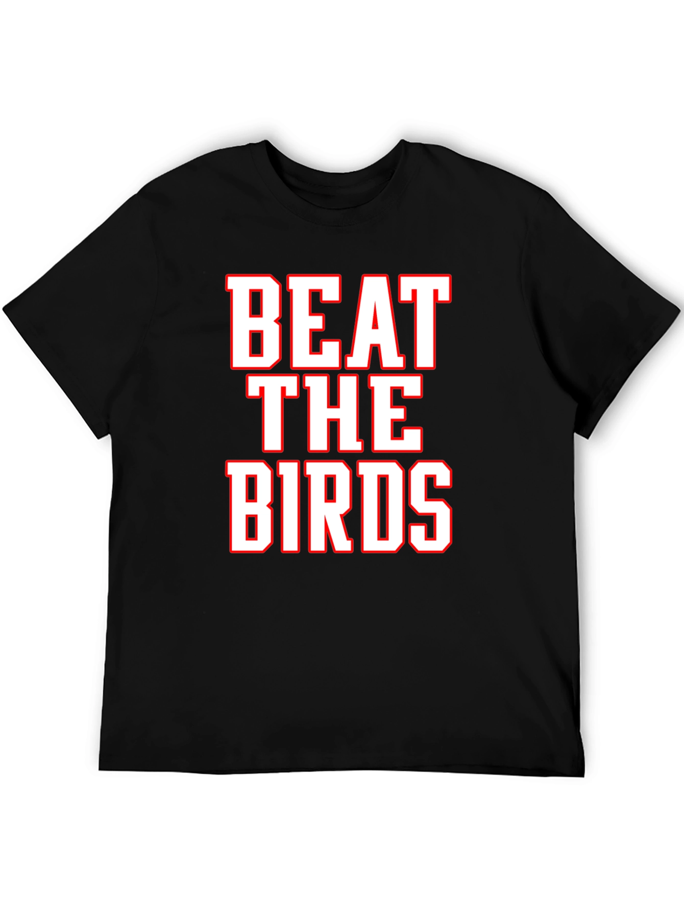 Beat the Birds T-Shirt - Fan Apparel