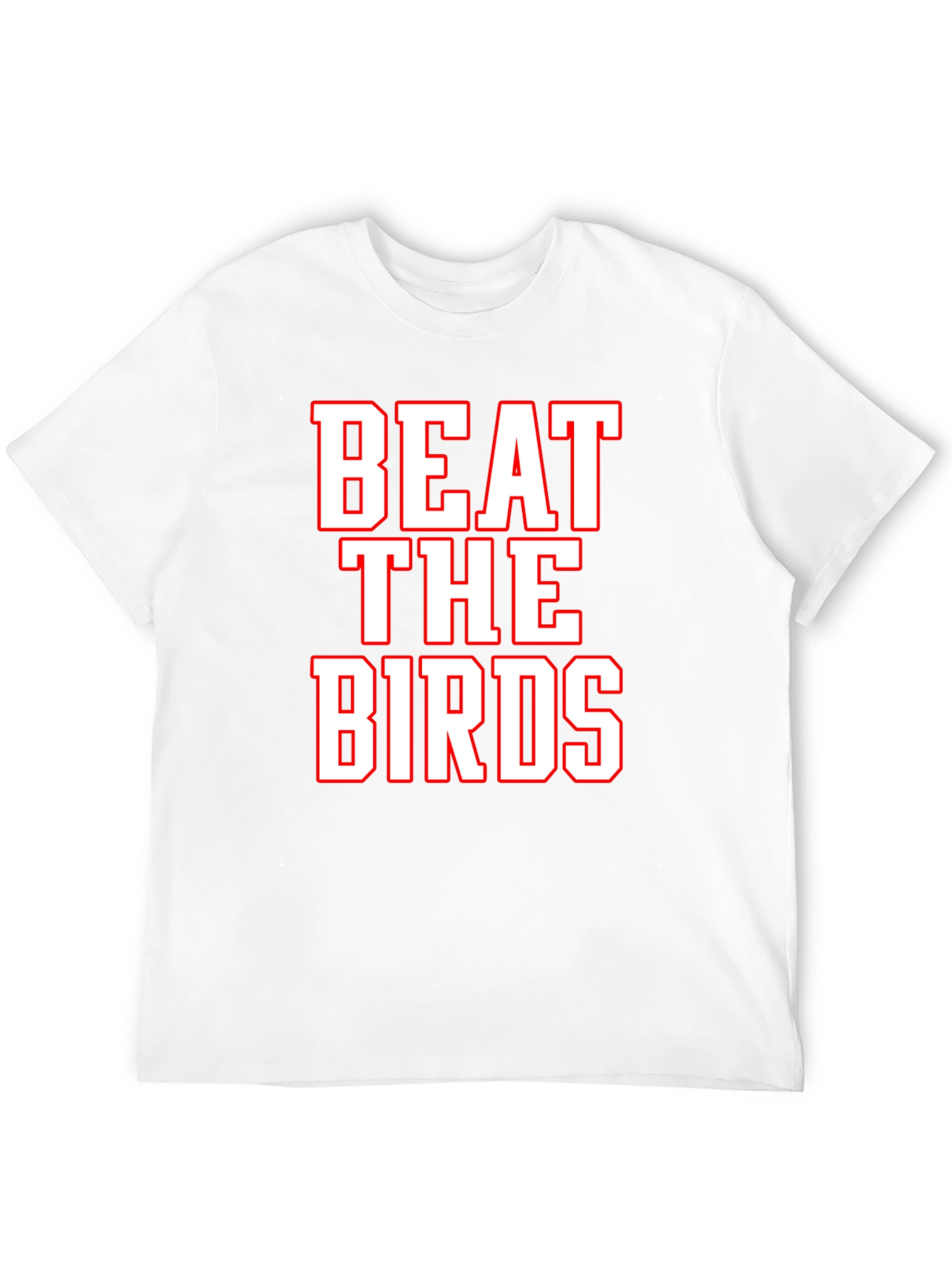 Beat the Birds T-Shirt - Fan Apparel