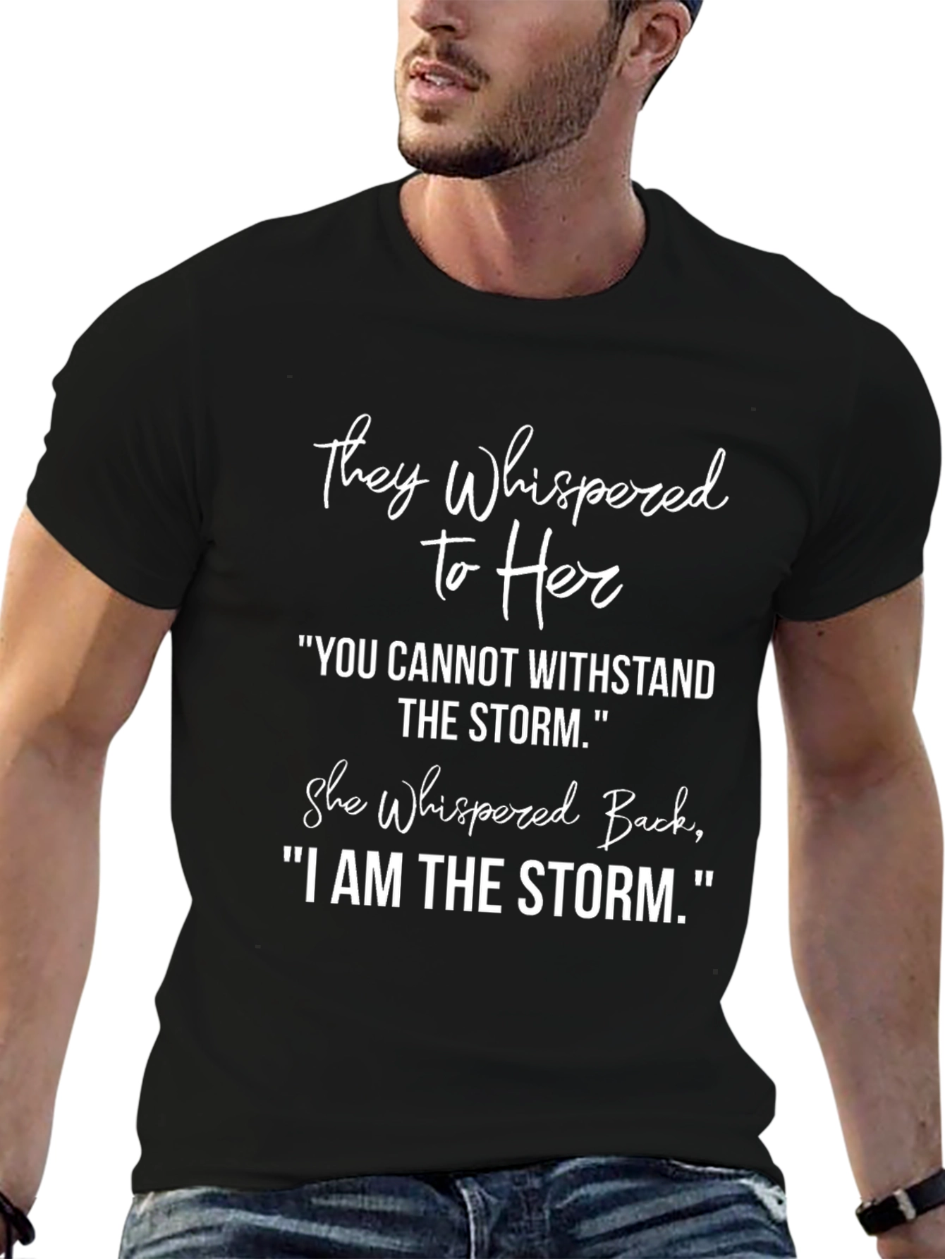 Empowering I Am The Storm Graphic T-Shirt