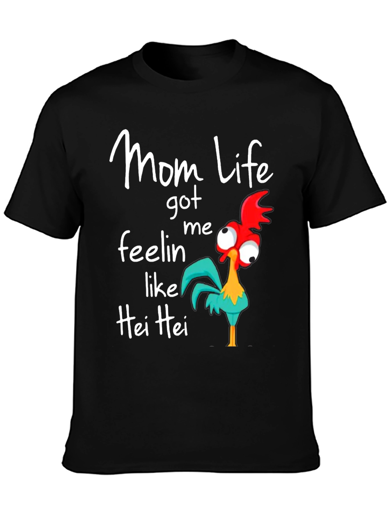 Mom Life Hei Hei Graphic Tee