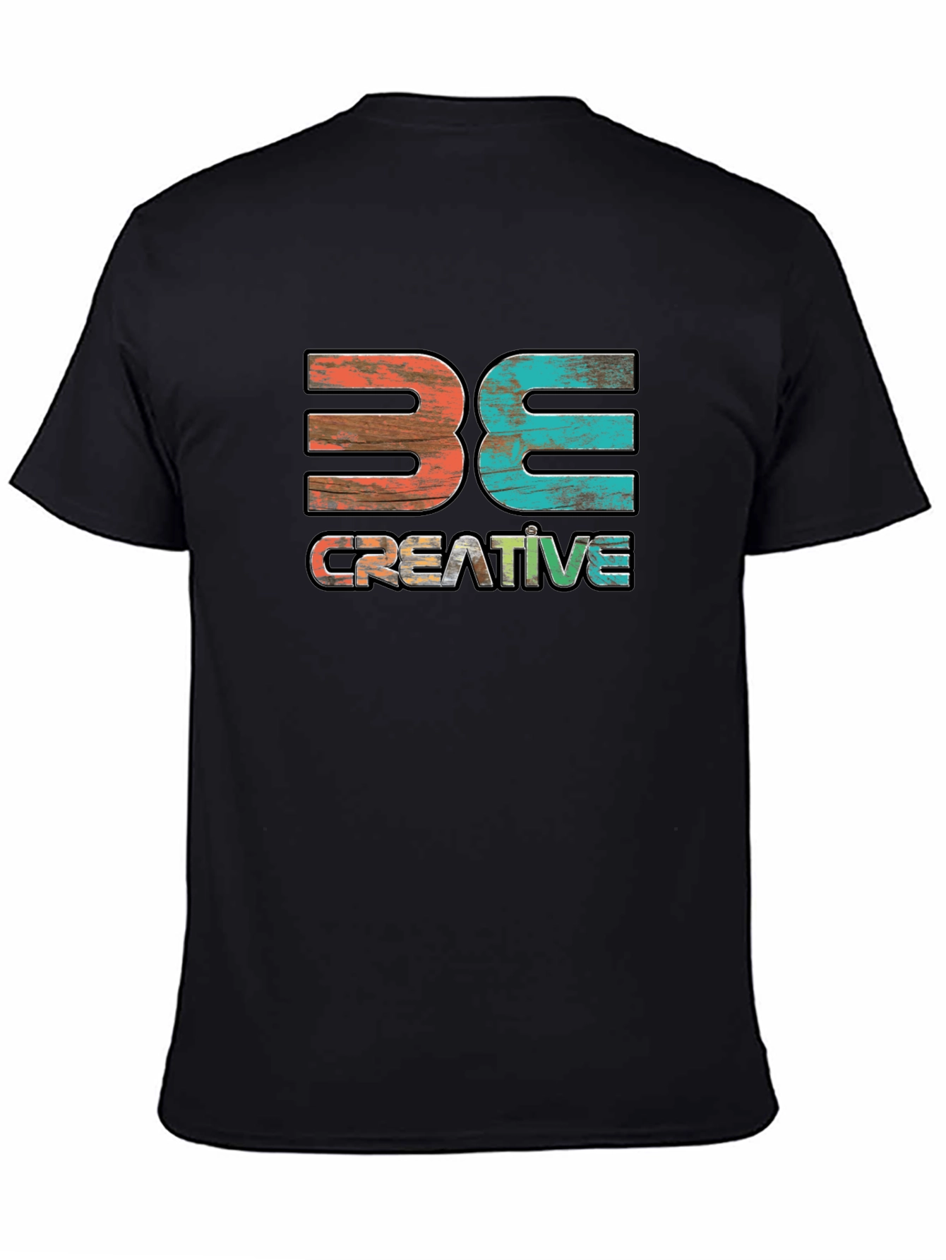 Be Creative Graphic T-Shirt - Unique Design