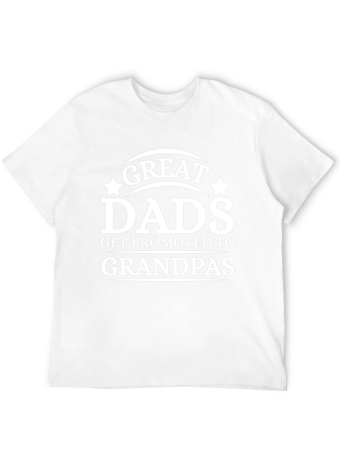 Great Dads Get Promoted To Grandpas Tee