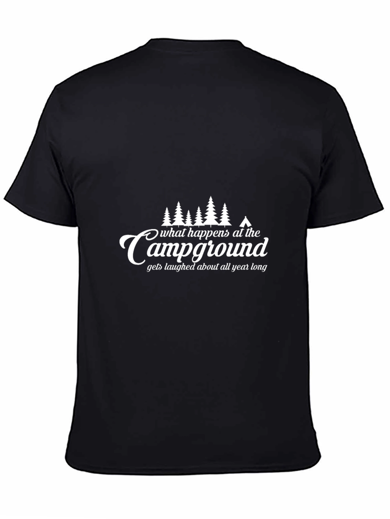 Camping Campground T-Shirt: What Happens There...