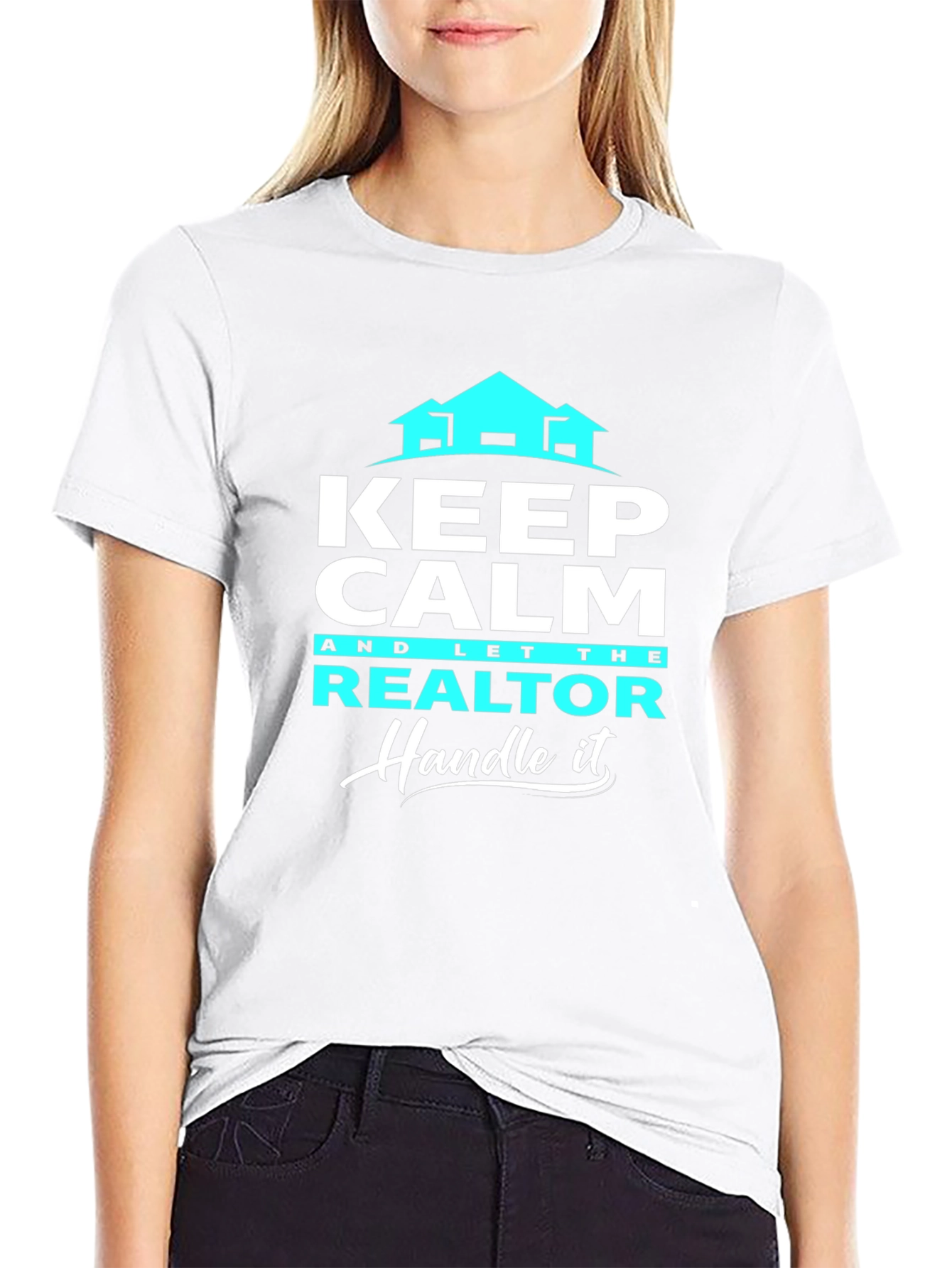 Keep Calm Realtor T-Shirt: Handle It